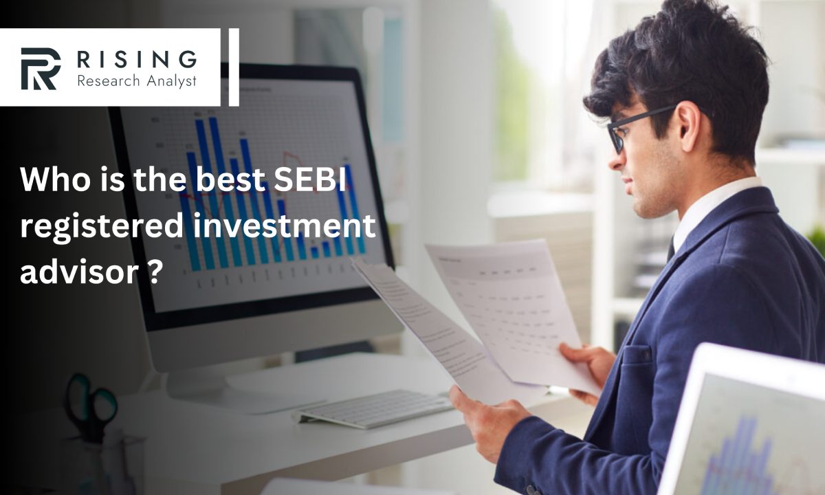 Who is the best SEBI registered investment advisor?